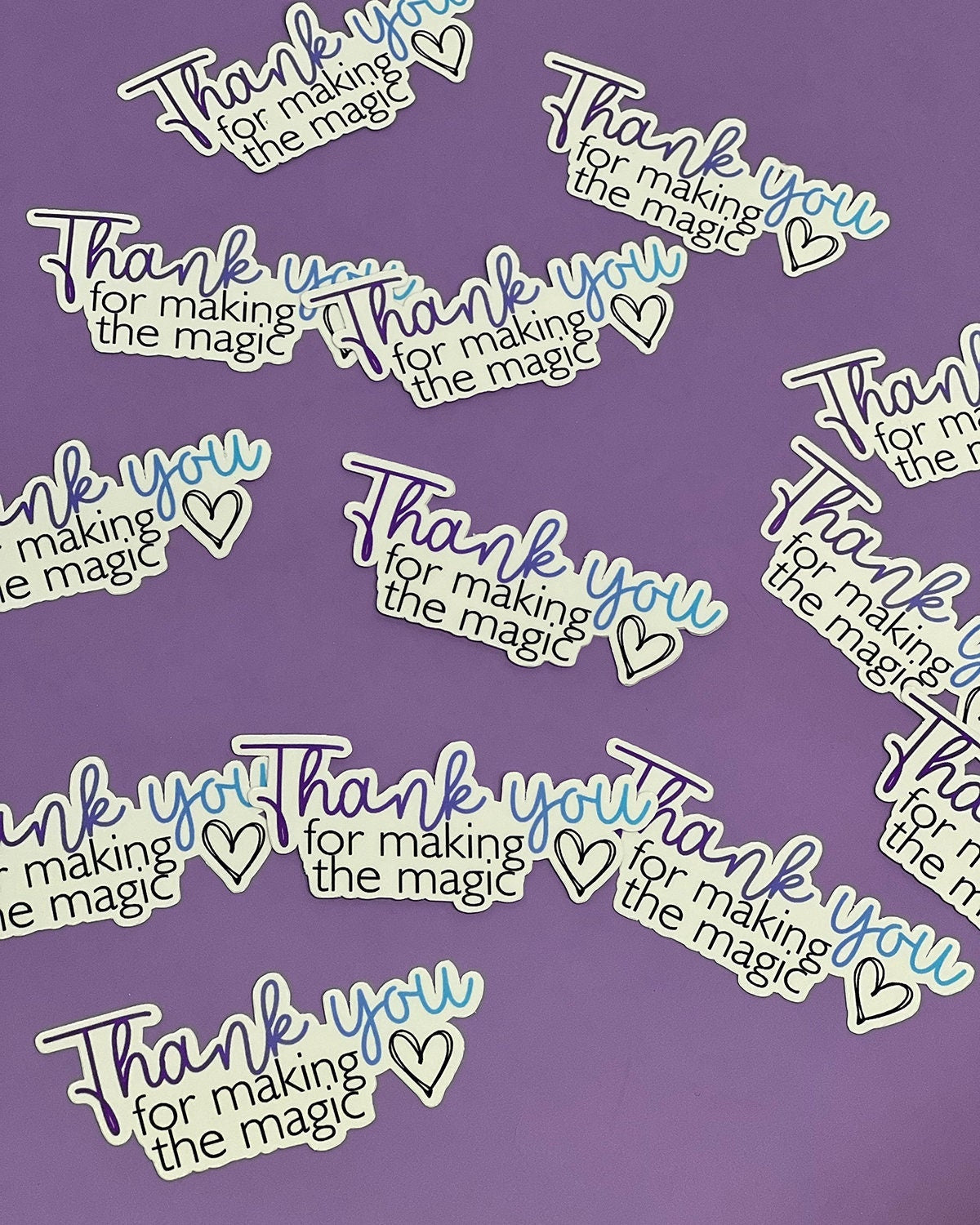 Thank You for making the Magic Sticker
