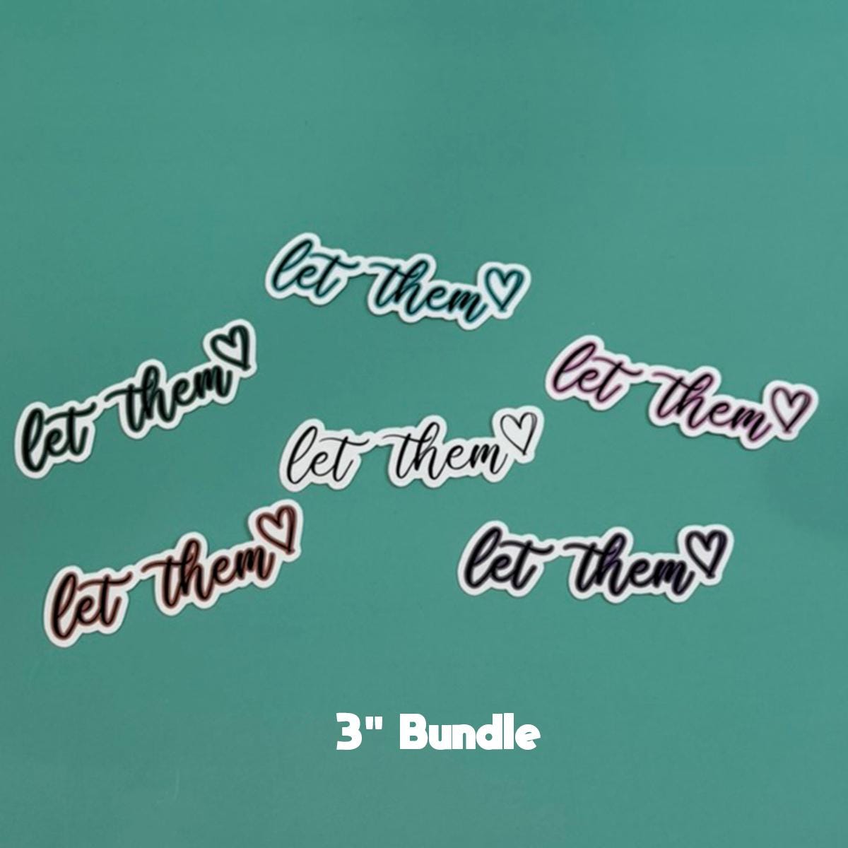 Let Them - Bundle Waterproof Sticker