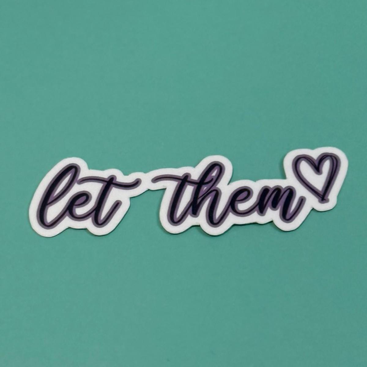 Let Them - Bundle Waterproof Sticker