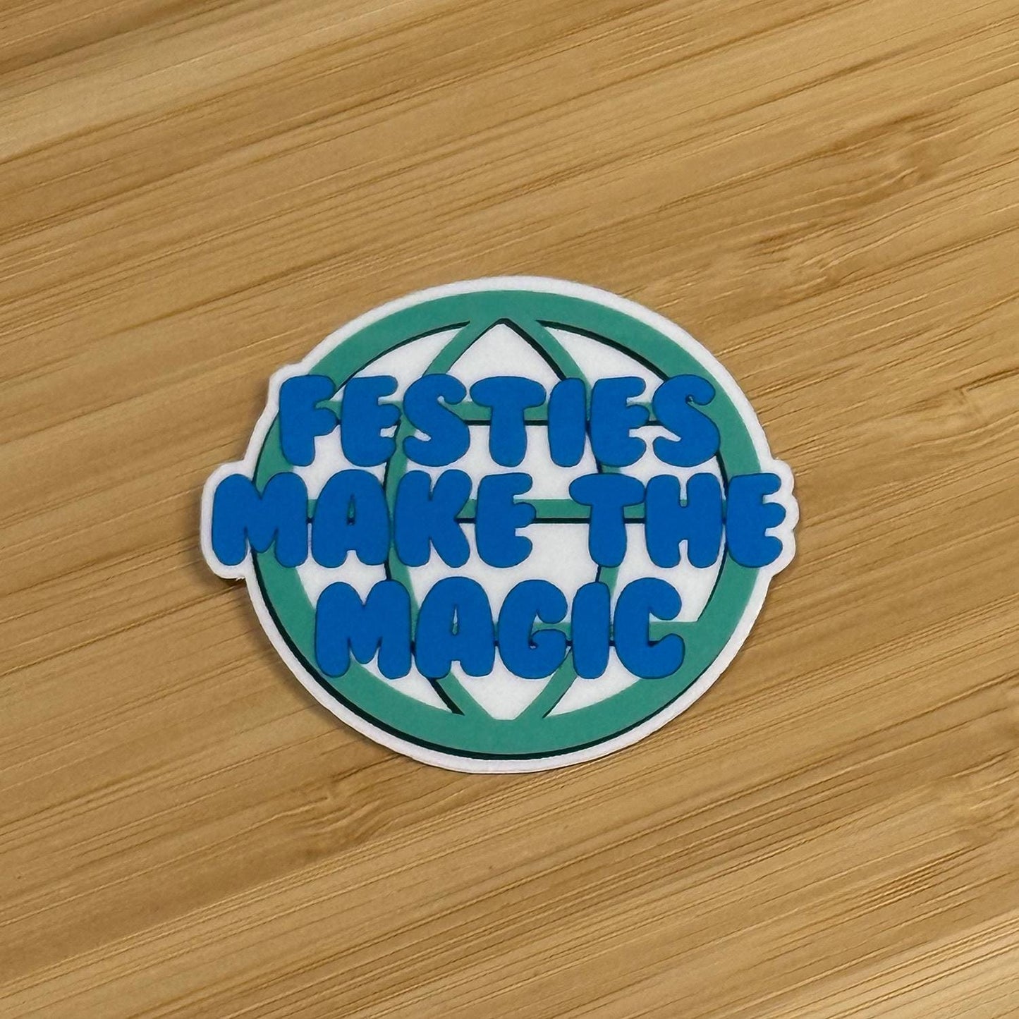 Festies Make The Magic Sticker | EPCOT | Festival Cast Member | EPCOT Festival