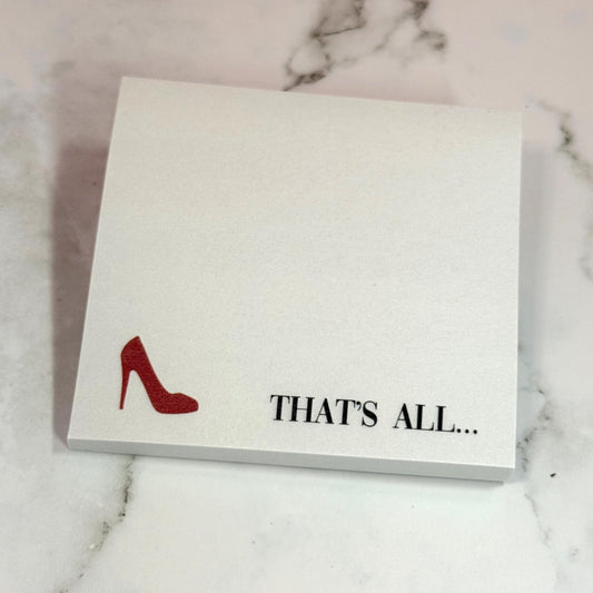 That's All - Devil Wears Prada Inspired - 3" x 3" Post-it Notepad