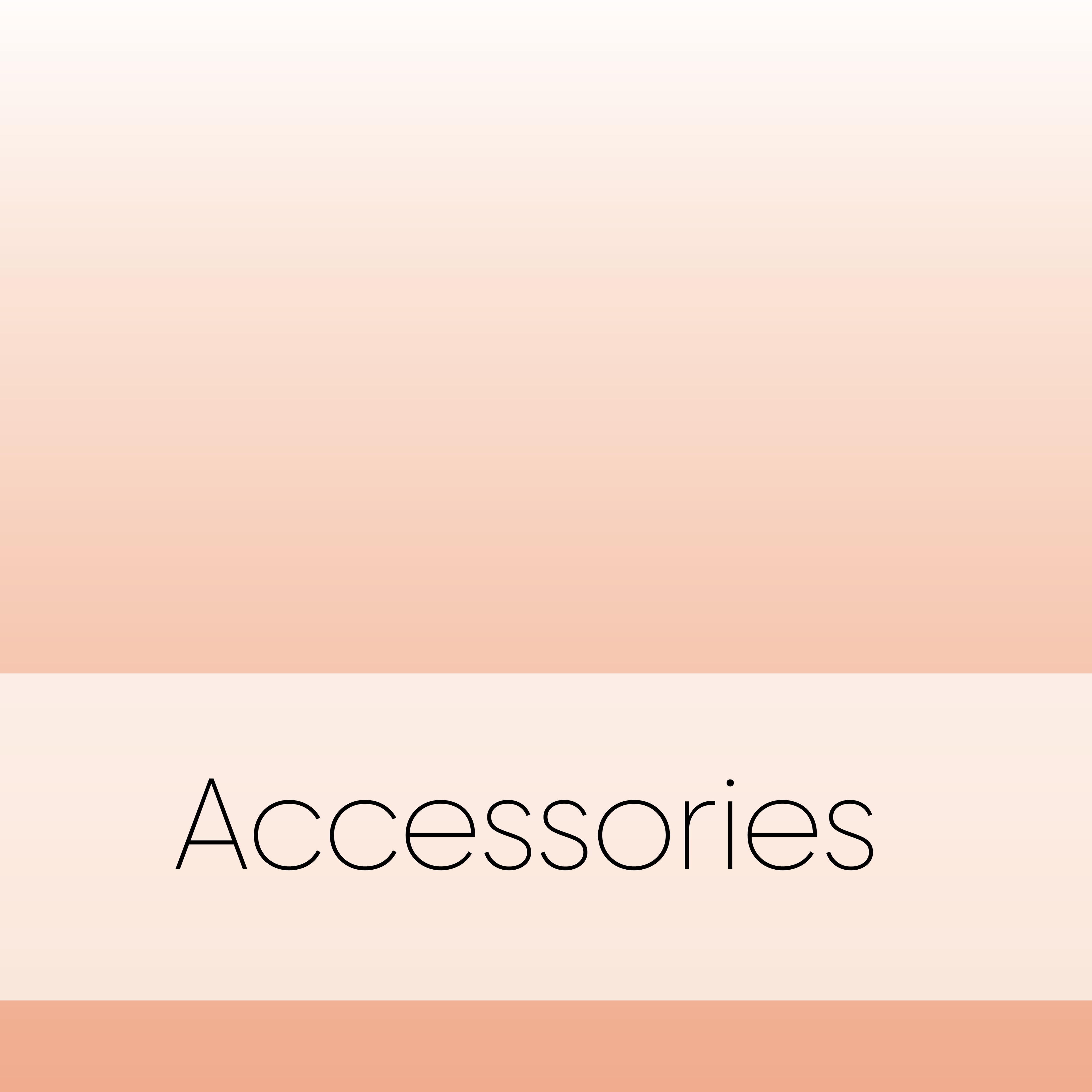 Accessories