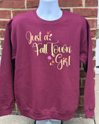 Just a Fall Town Girl Sweatshirt