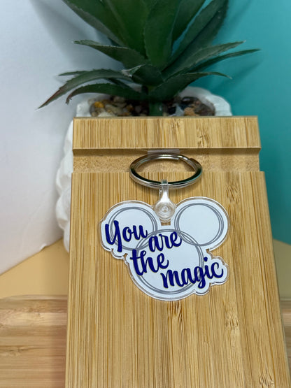 You Are The Magic Acrylic Keychain