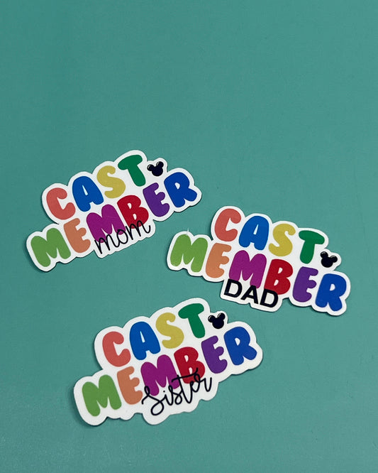 Cast Member Family Waterproof Sticker - Cast Member Mom, Cast Member Dad