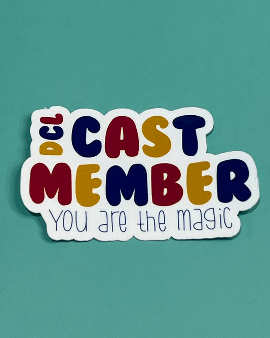 Disney Cruise Line - Cast Member You Are The Magic Waterproof Sticker |  Cast Member Appreciation