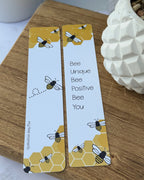 Bee Positive Motivational  Double Sided Bookmark - 1.5" x7"