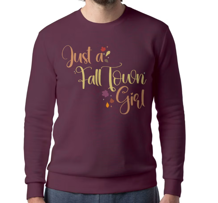 PRE ORDER - Just a Fall Town Girl Sweatshirt