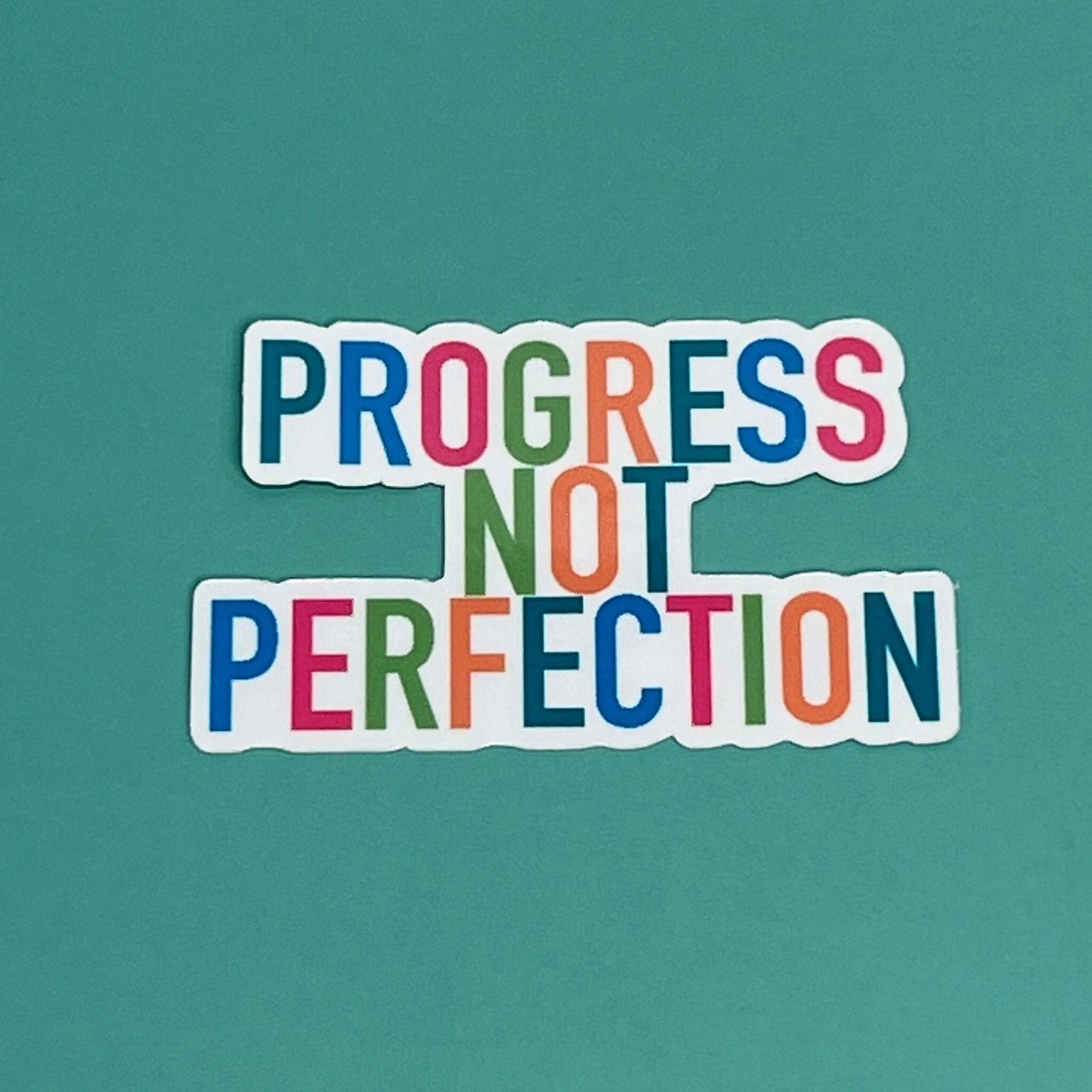 Progress not Perfection Sticker