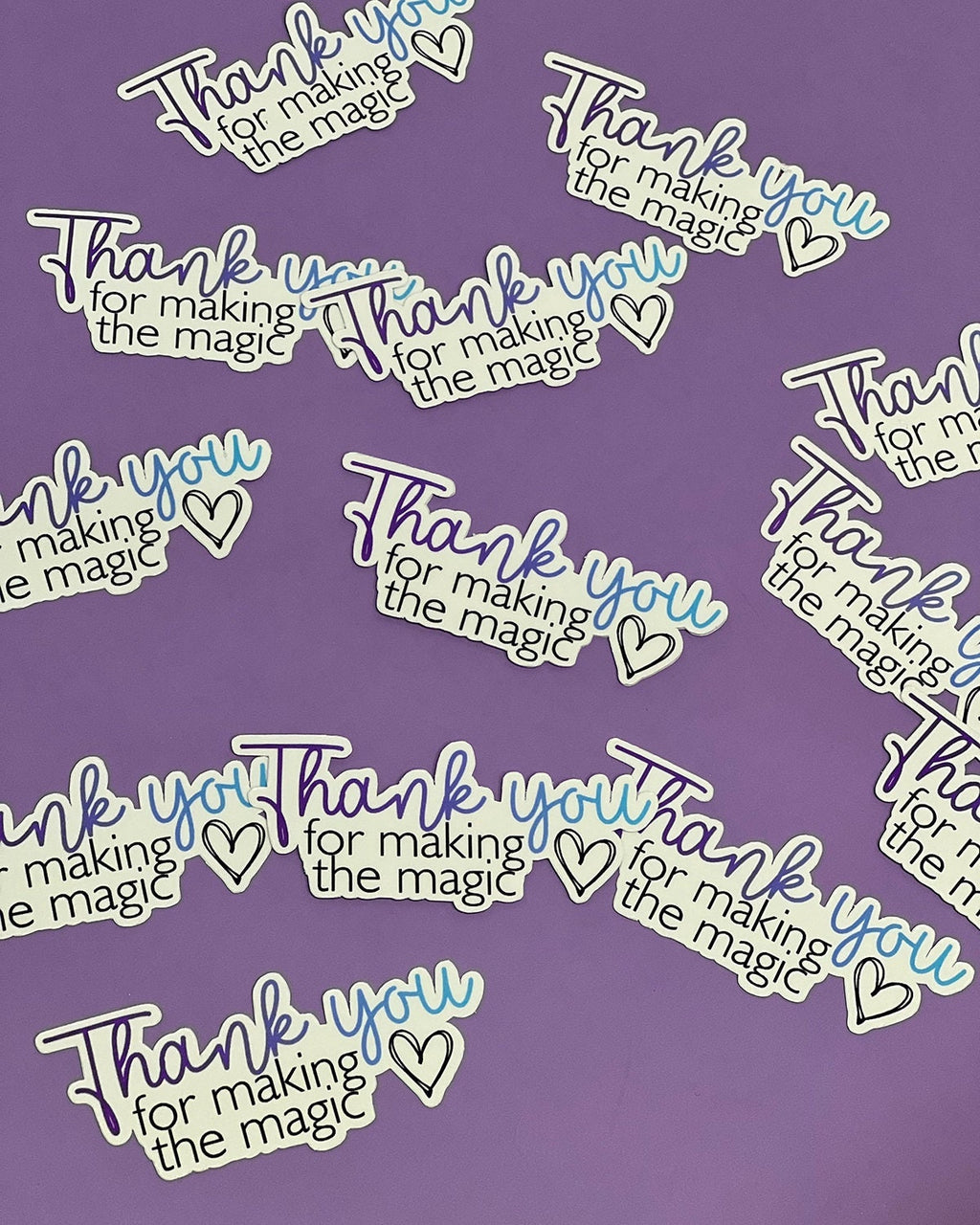 Thank You for making the Magic Sticker
