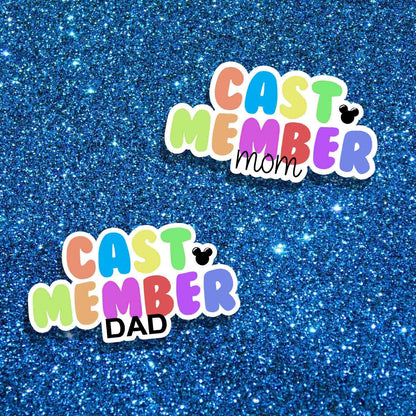 Cast Member Family Sticker - Cast Member Mom, Cast Member Dad