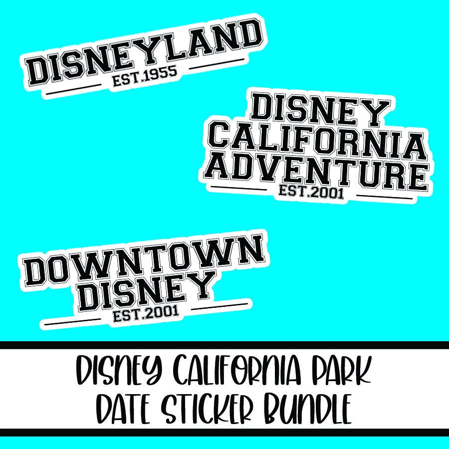 Disney Park Year Date - Disney California Sticker Bundle