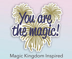 You are the magic Firework Waterproof Sticker - Individual or Bundle