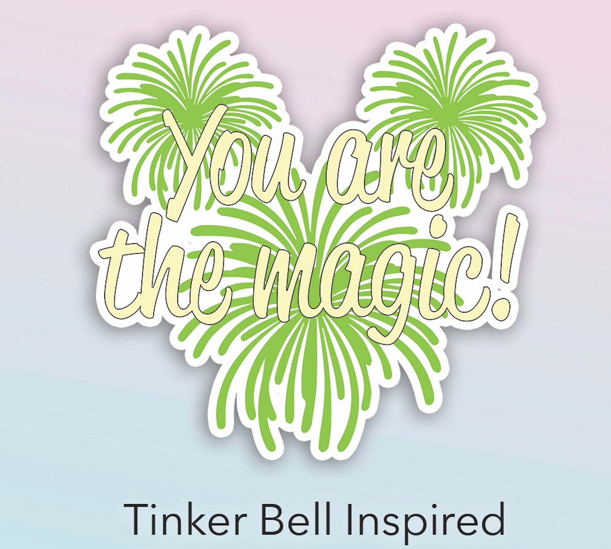 You are the magic Firework Waterproof Sticker - Individual or Bundle