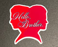 Hello Brother Sticker - The Vampire Dairies