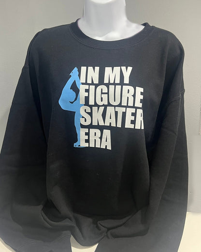 In My Figure Skater Era - Taylor Swift Inspired - Figure Skater Sweatshirt