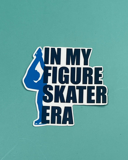 In my Figure Skater Era Waterproof Sticker