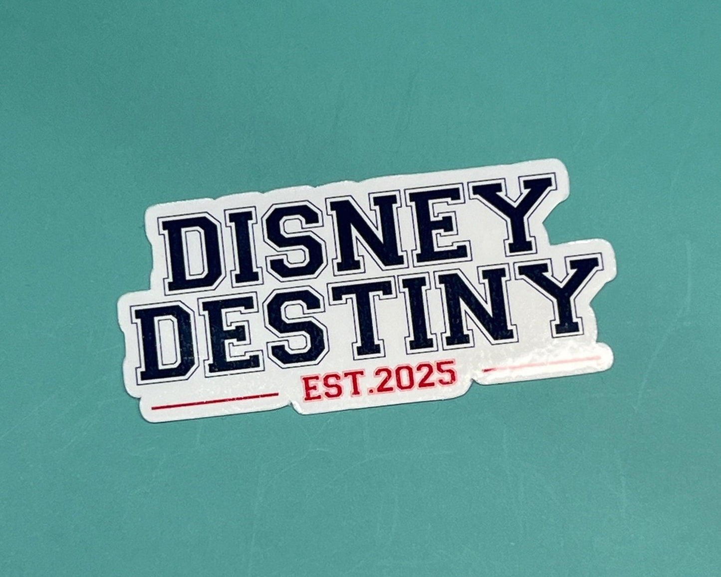 Disney Destiny Est. 2025 Sticker Disney Cruise  Line