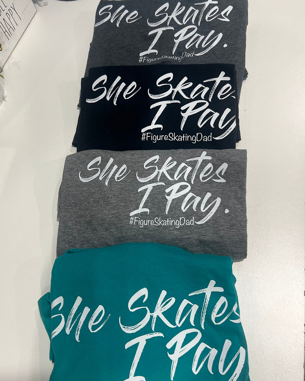 She Skates I Pay #Figureskating Dad T Shirt