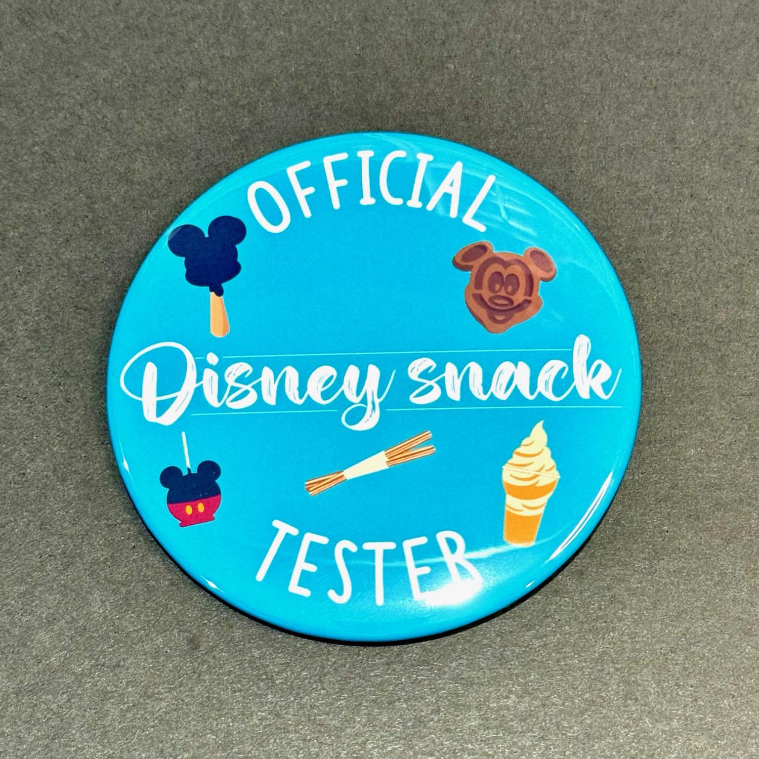 Official Disney Snack Tester Disney 3" Button