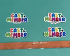 Cast Member Family Sticker - Cast Member Mom, Cast Member Dad