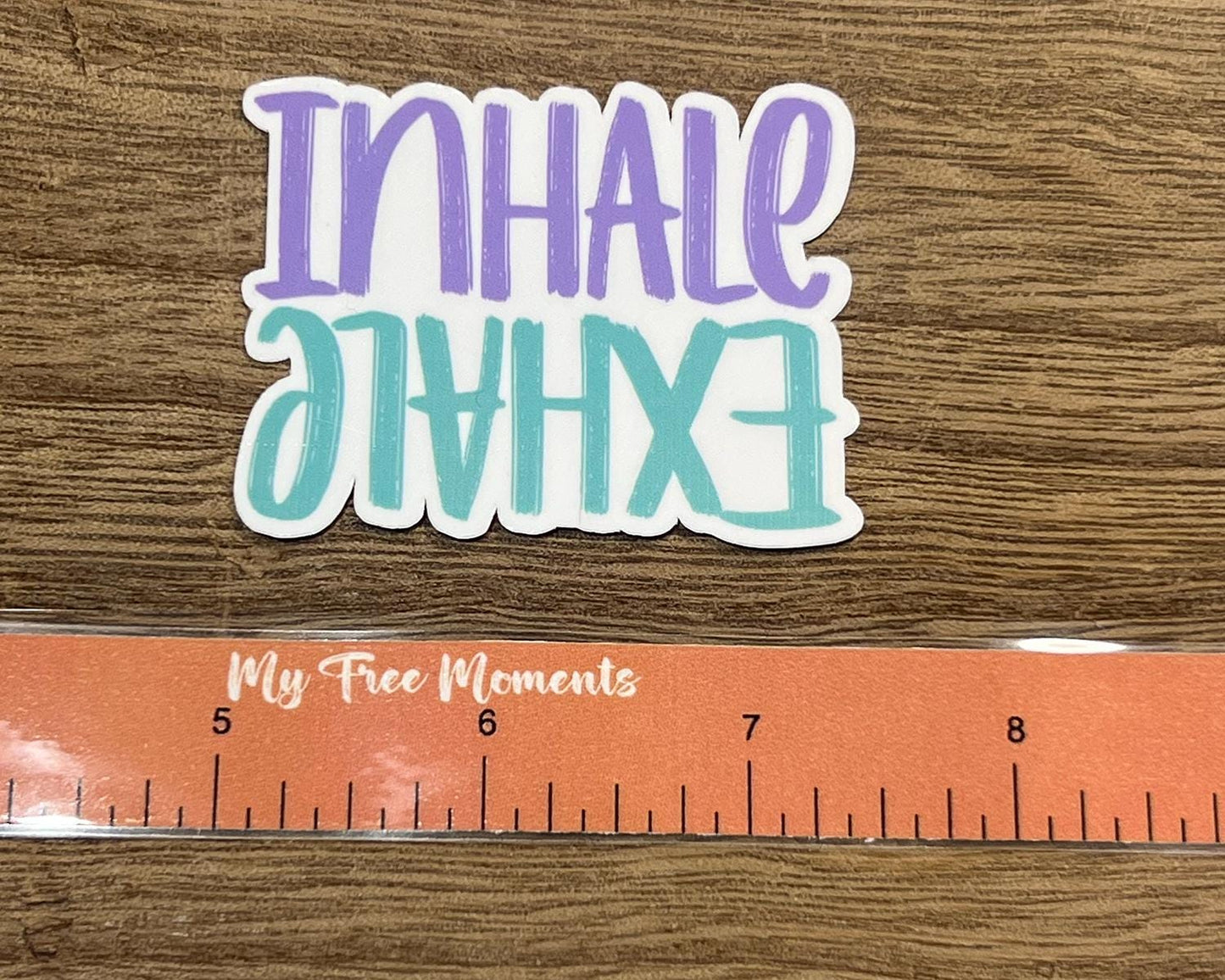 Inhale Exhale Sticker | Motivational Sticker | Waterproof Sticker