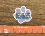 You can't buy Love but you can rescue it Sticker | Rescue Mom Sticker | Animal Rescue | Animal Lover