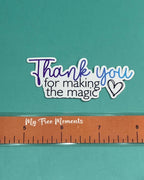 Thank You for making the Magic Sticker