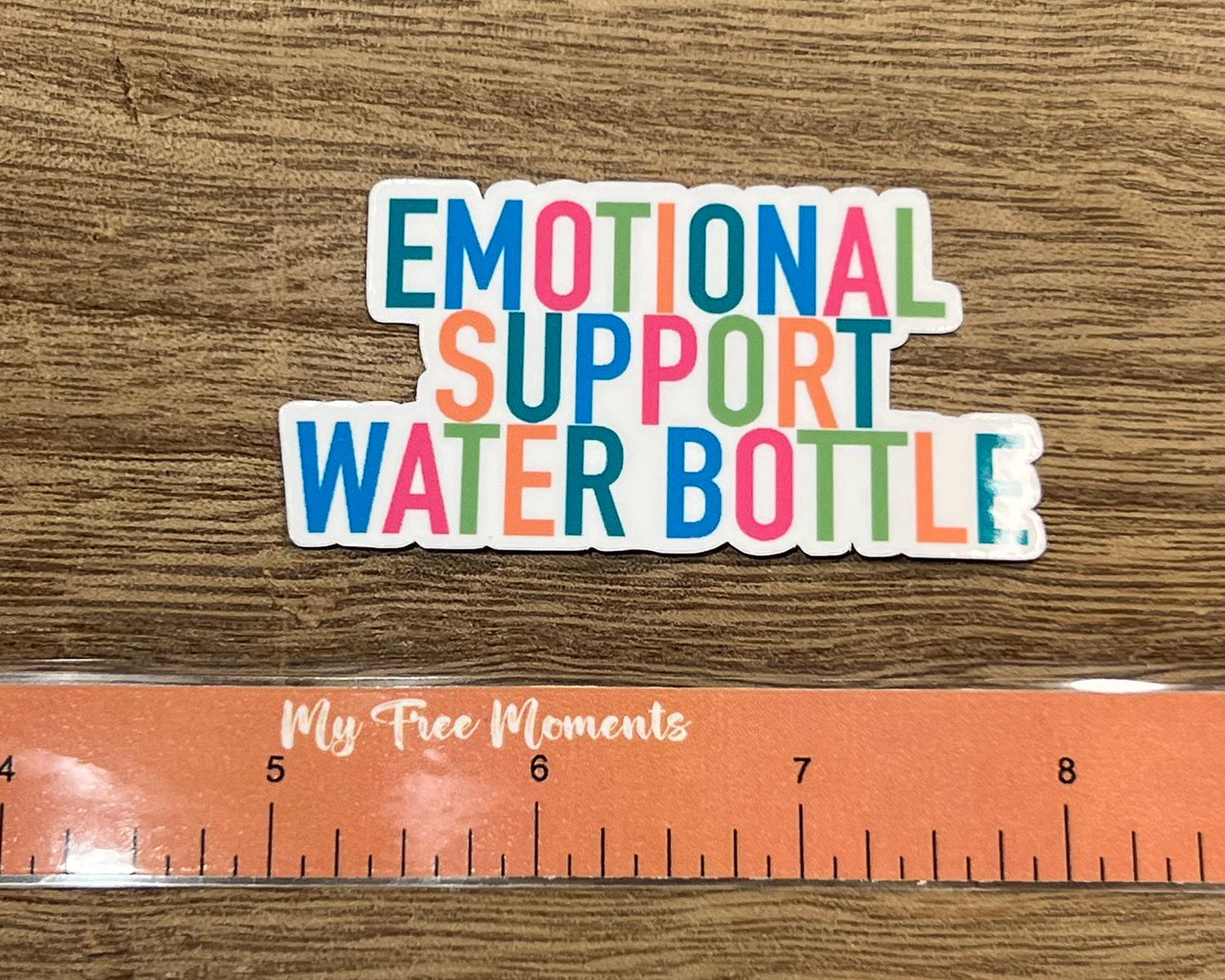 Emotional Support Water Bottle - Waterproof Sticker