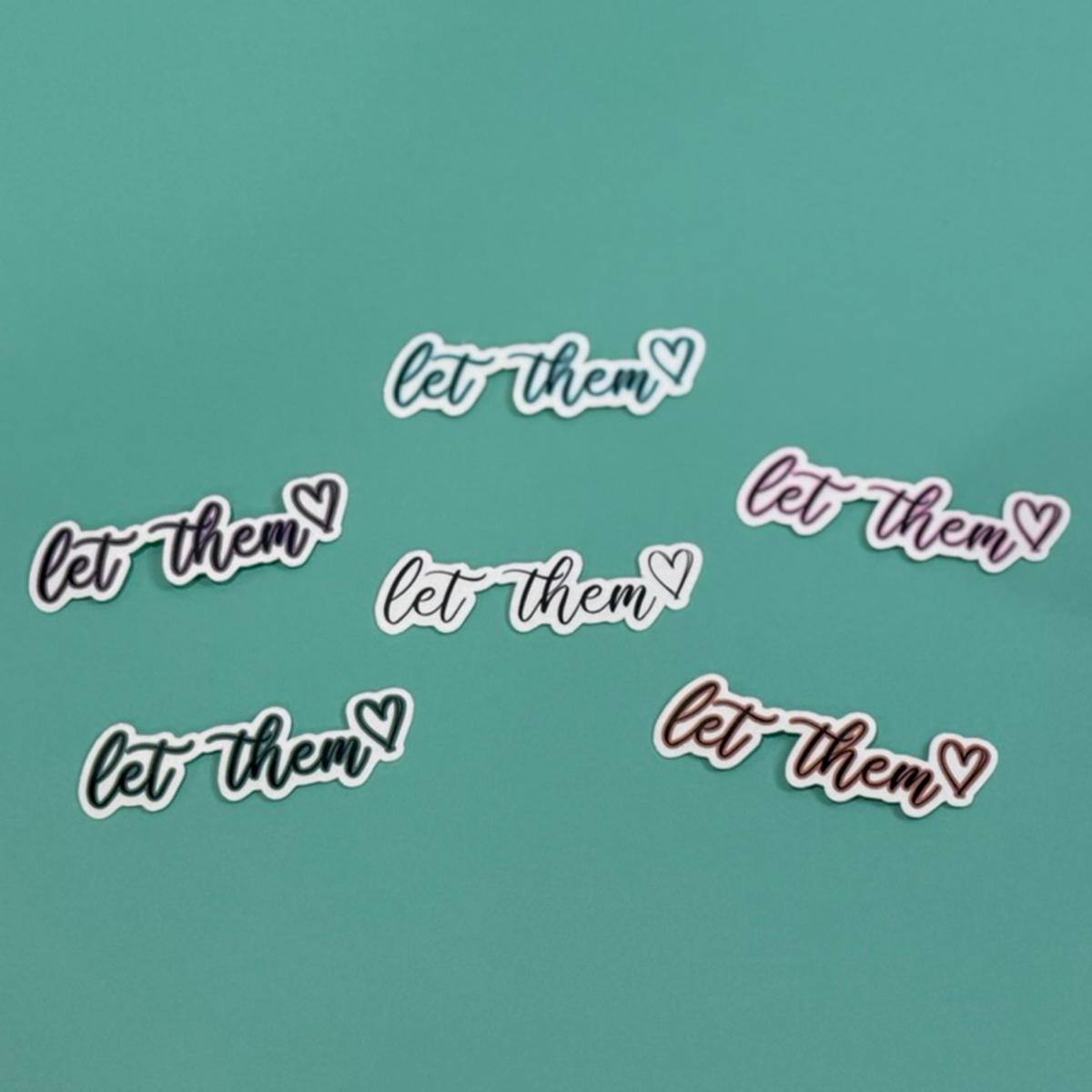 Let Them - Bundle Waterproof Sticker
