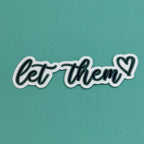Let Them - Bundle Waterproof Sticker