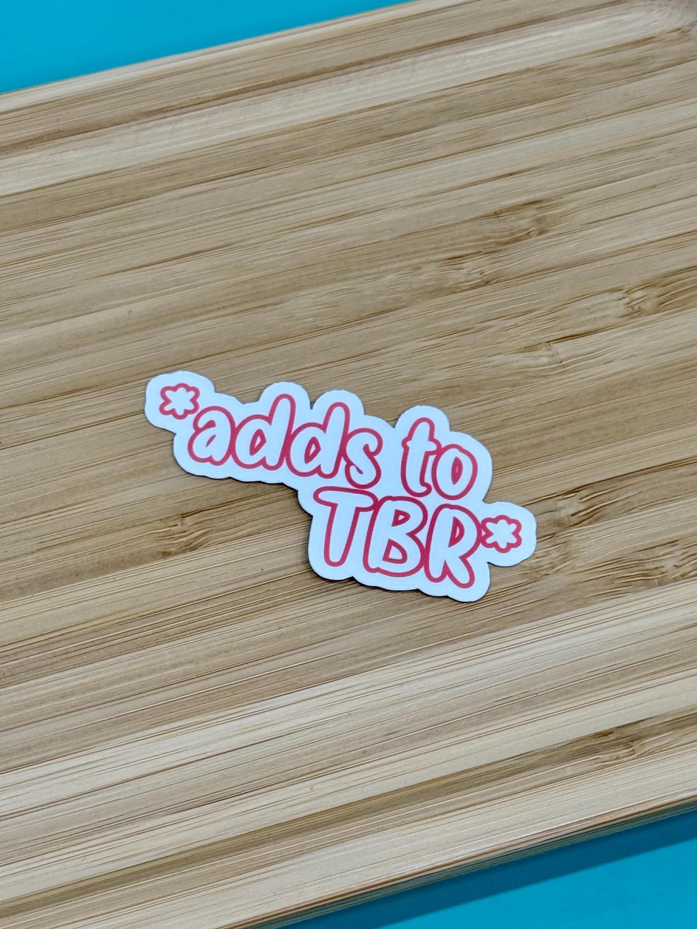 Adds to TBR - Waterproof Sticker