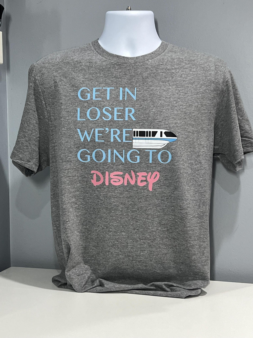 Get in Loser, We're Going to Disney T Shirt