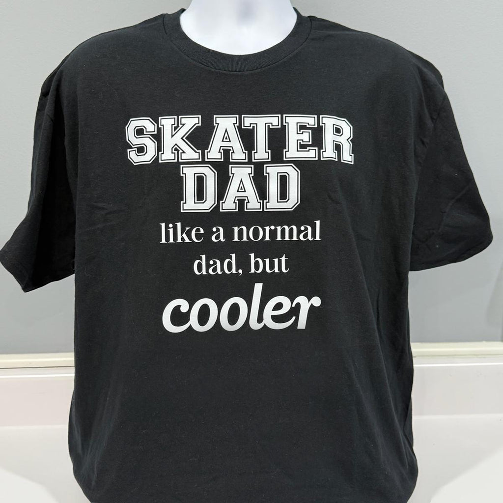 Skater Dad like a Normal Dad But Cooler TShirt