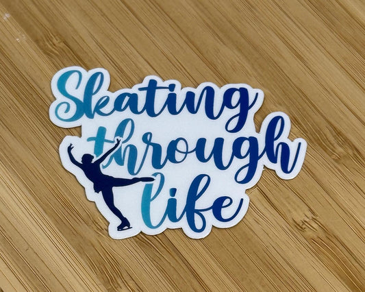 Skating Through Life Figure Skater - Waterproof Sticker