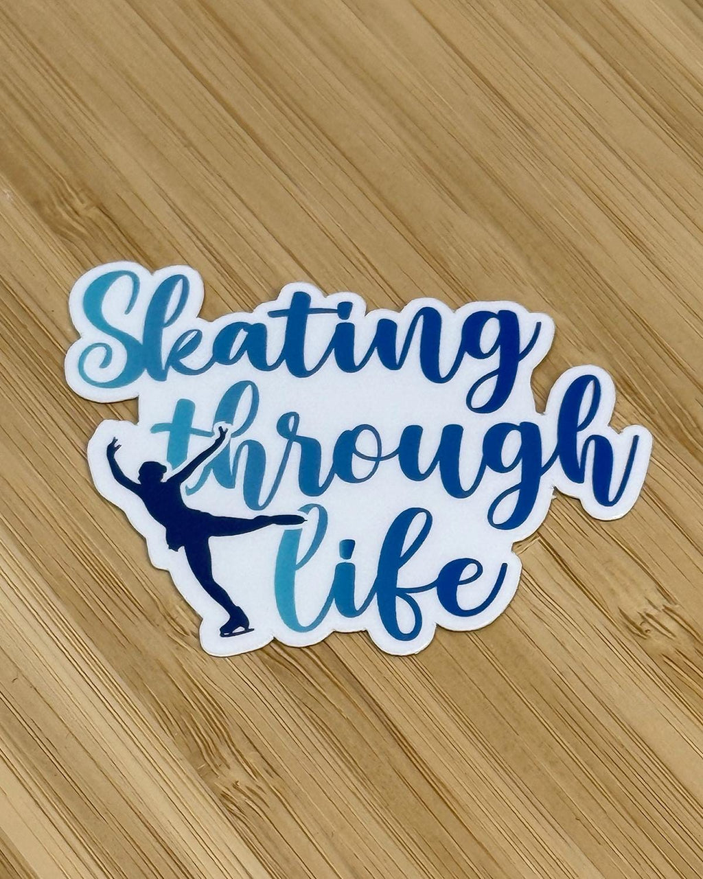 Skating Through life Waterproof Sticker