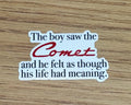 The Boy Saw The Comet And He Felt As Though His Life Had Meaning Sticker . - One Tree Hill Inspired