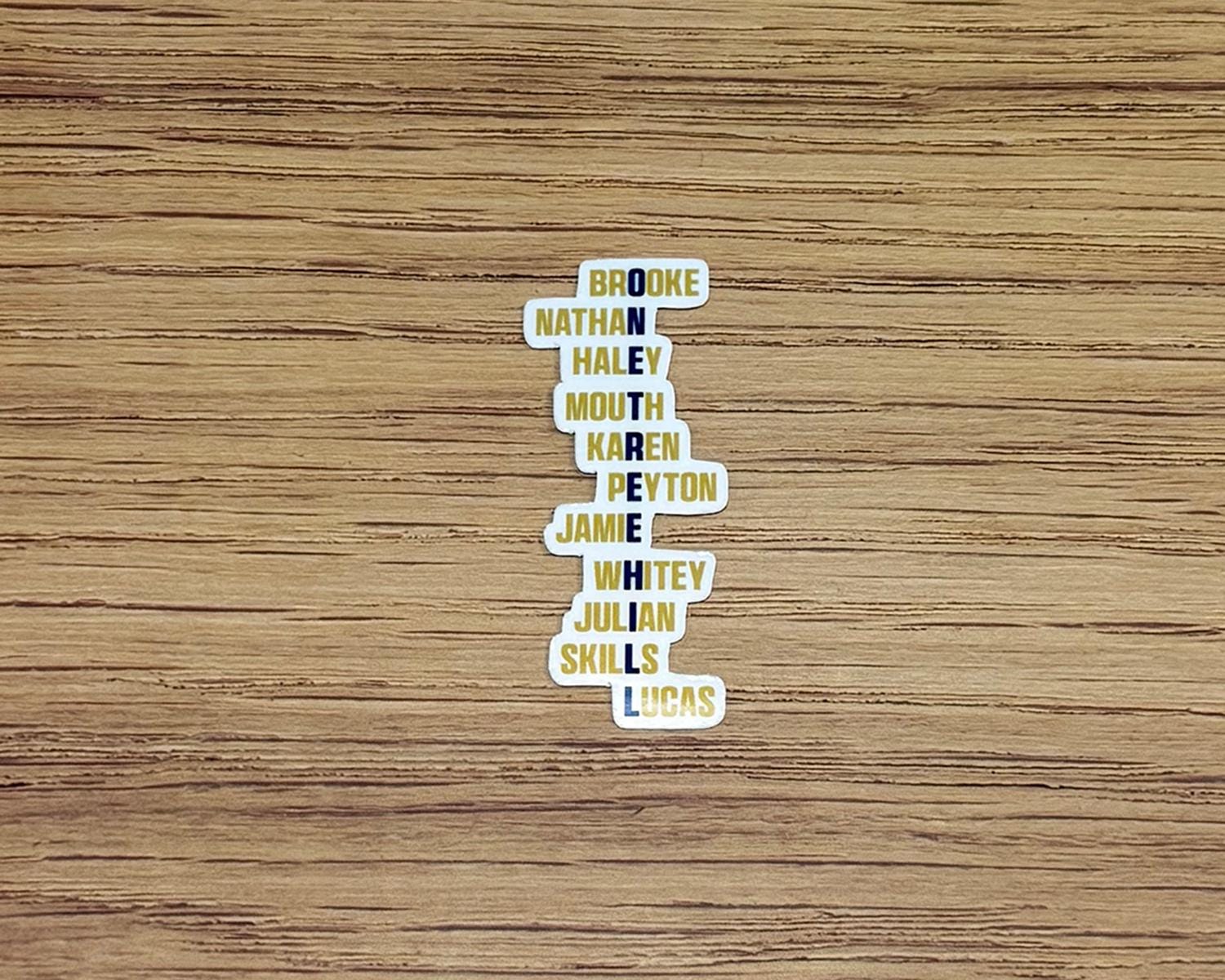 One Tree Hill Characters List Sticker - One Tree Hill Inspired
