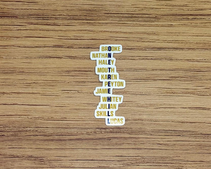One Tree Hill Characters List Sticker - One Tree Hill Inspired