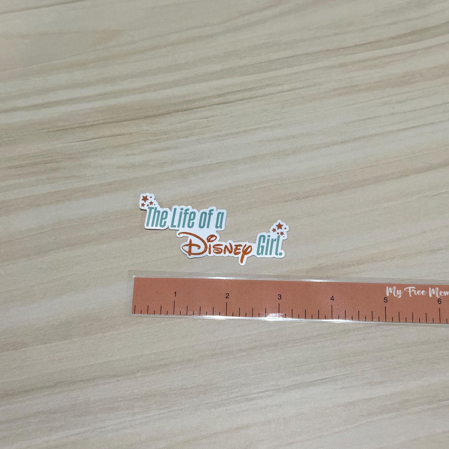 The Life Of A Disney Girl - Waterproof Sticker
