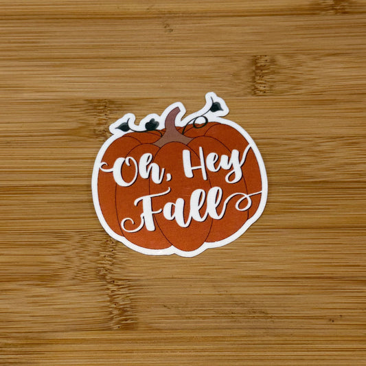 Oh Hey Fall Pumpkin Waterproof Sticker