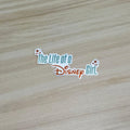 The Life Of A Disney Girl - Waterproof Sticker