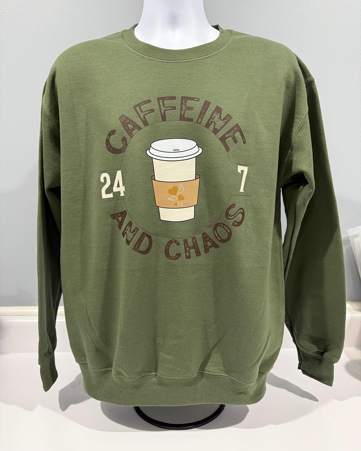 Caffeine and Chaos Sweatshirt – 24/7 Comfort Edition