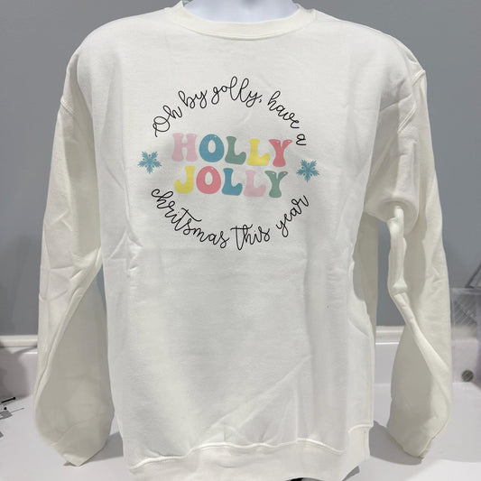 Oh By Golly, Have a Holly Jolly Christmas” - Holiday Sweatshirt