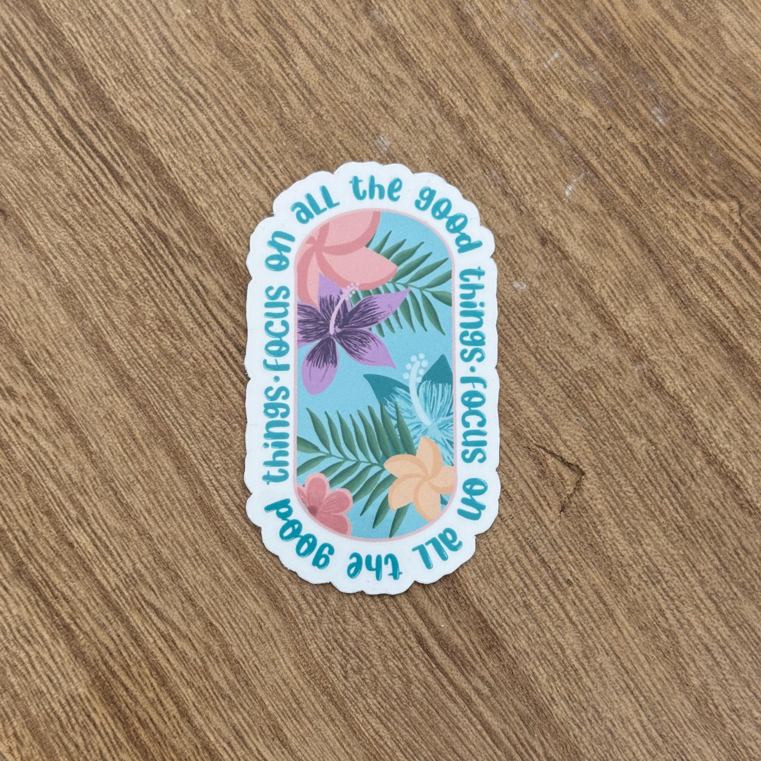 Focus on all the Good Things Motivational Waterproof Sticker | Turtle Collection