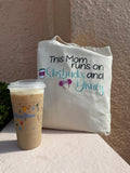 This Mom runs on Starbucks and Disney | Organic Tote Bag