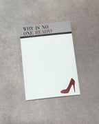 Why is no one ready? 4x6" Post-it Notepad