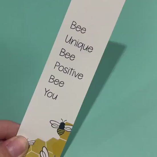 Bee Positive Motivational  Double Sided Bookmark - 1.5" x7"