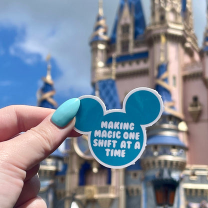 Making Magic One Shift At A Time Cast Member Sticker | Cast member  Sticker | Appreciation Sticker