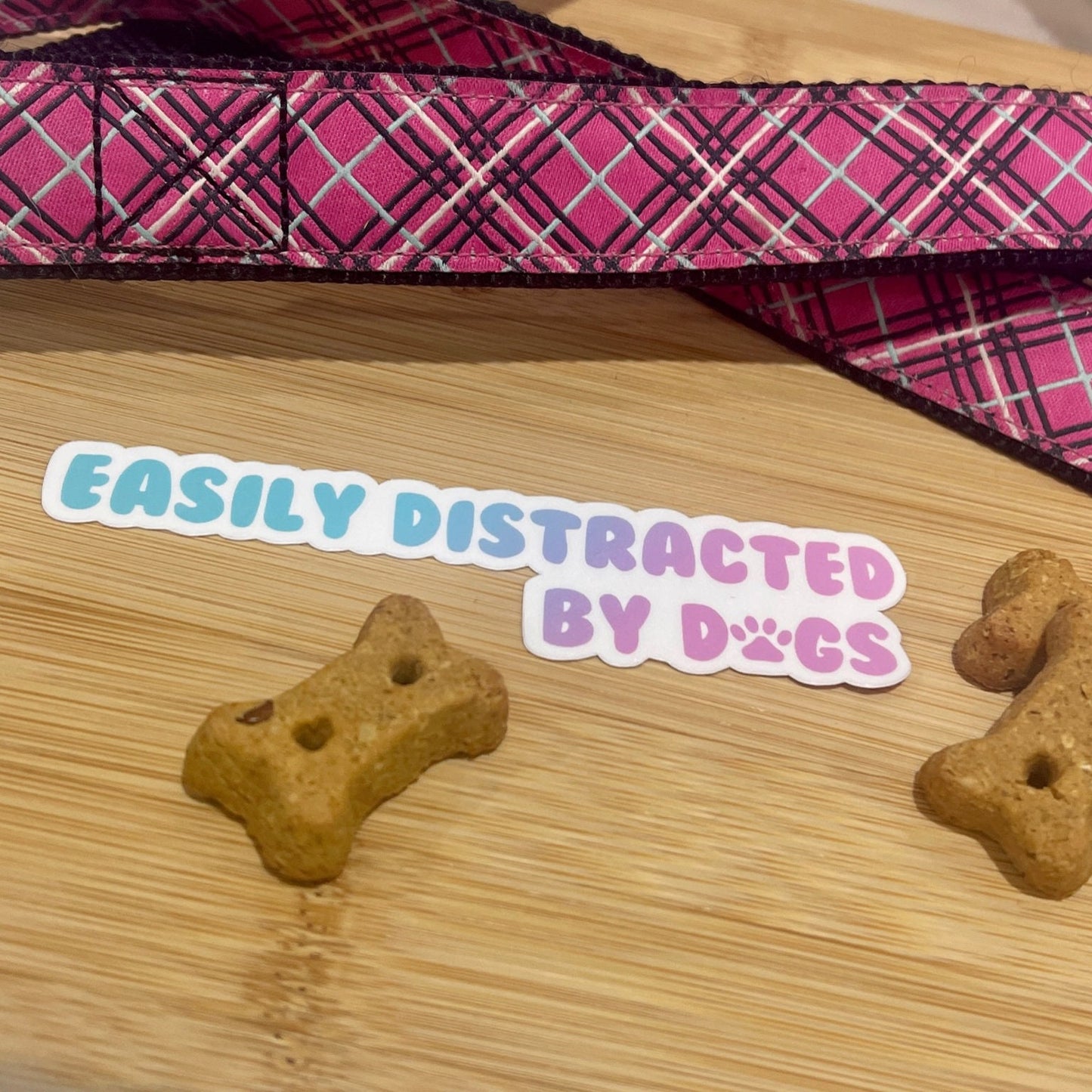 Easily Distracted by Dogs | Dog Sticker | Dog Lover